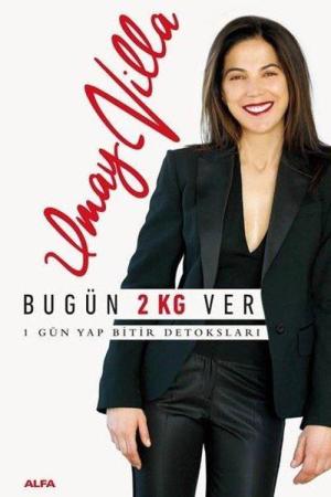 Bugün 2 Kg Ver