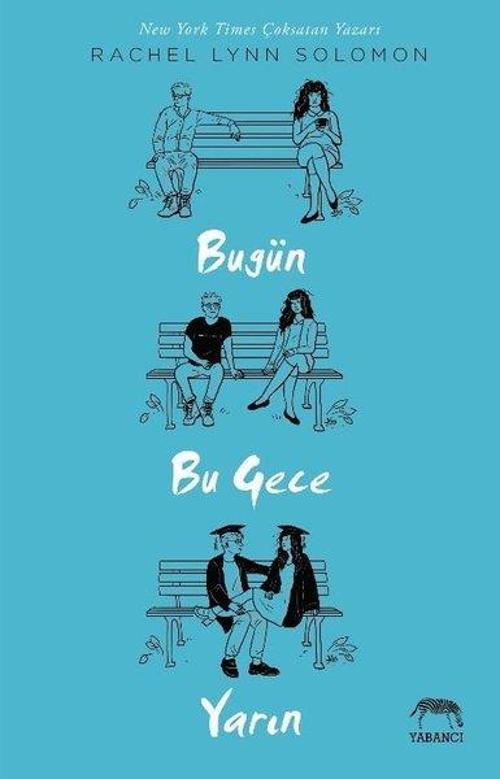 Bugün, Bu Gece, Yarın