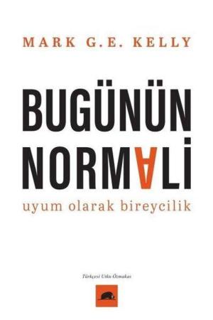 Bugünün Normali Uyum Olarak Bireycilik