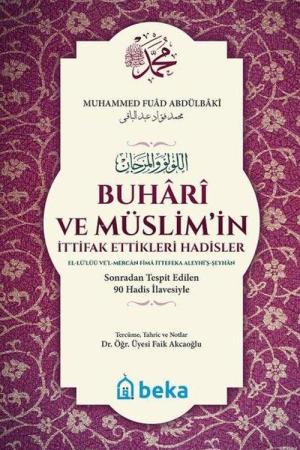 Buhari ve Müslimin İttifak Ettiği Hadisler - El Lülü vel Mercan (Karton Kapak)