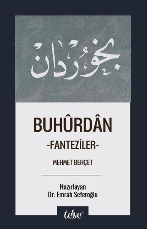 Buhûrdan Fanteziler