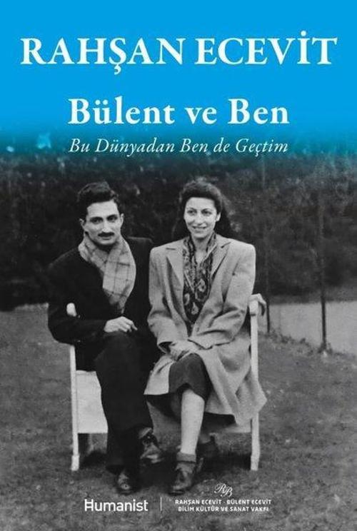 Bülent ve Ben Bu Dünyadan Ben de Geçtim