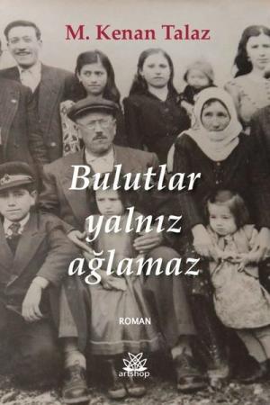 Bulutlar Yalnız Ağlamaz