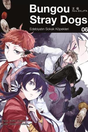 Bungou Stray Dogs 6. Cilt / Edebiyatın Sokak Köpekleri