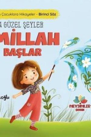 Bütün Güzel Şeyler Bismillah İle Başlar