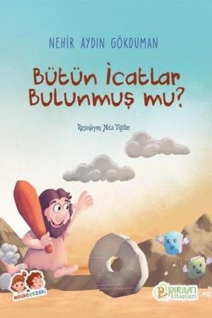 Bütün İcatlar Bulunmuş mu?