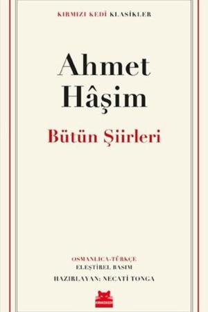 Bütün Şiirleri / Ahmet Haşim