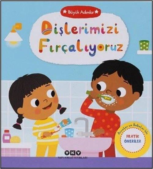 Büyük Adımlar / Dişlerimizi Fırçalıyoruz