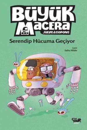 Büyük Macera Serendip Hücuma Geçiyor