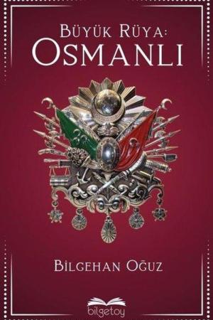 Büyük Rüya: Osmanlı
