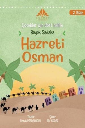 Büyük Sadaka Hz Osman (2. Kitap)