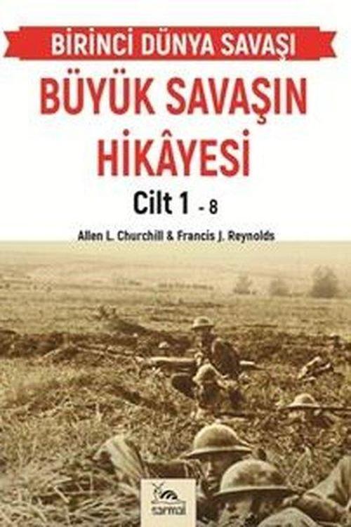 Büyük Savaşın Hikayesi Cilt 1