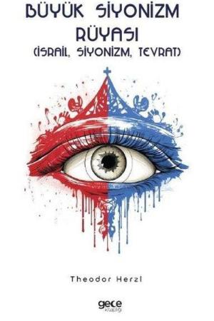 Büyük Siyonizm Rüyası