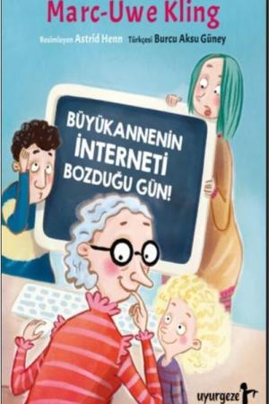 Büyükannenin İnterneti Bozduğu Gün!