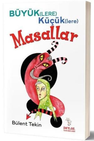 Büyük(lere) Küçük(lere) Masallar