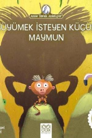 Büyümek İsteyen Küçük Maymun