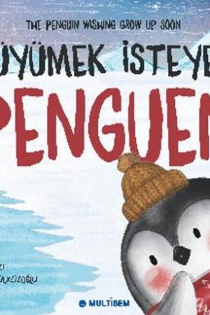 Büyümek İsteyen Penguen