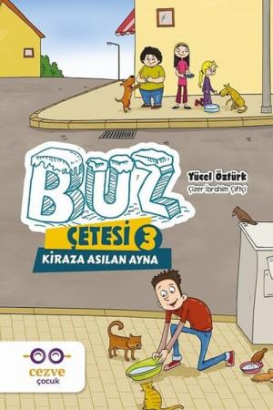 Buz Çetesi 3 / Kiraza Asılan Ayna