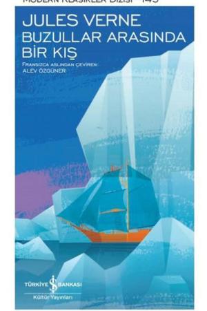 Buzullar Arasında Bir Kış (Ciltli)