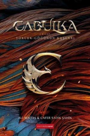 Cabulka / Yokluk Göğünün Kuşları