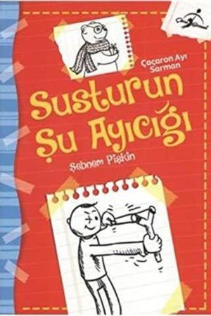 Çaçaron Ayı Sarman Susturun Şu Ayıcığı