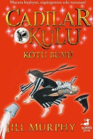 Cadılar Okulu 3 / Kötü Büyü