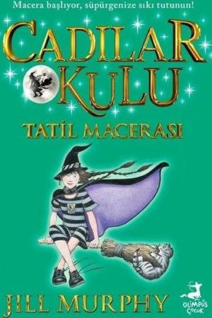 Cadılar Okulu 4 / Tatil Macerası