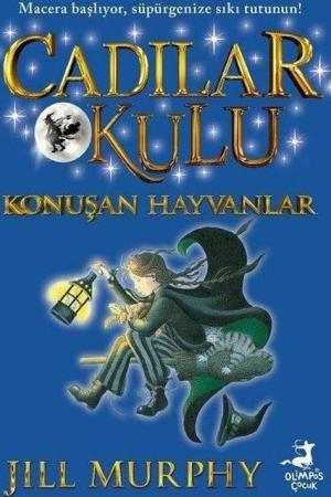 Cadılar Okulu 6 / Konuşan Hayvanlar