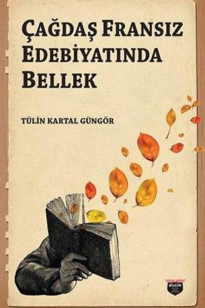 Çağdaş Fransız Edebiyatında Bellek
