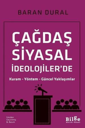 Çağdaş Siyasal İdeolojiler'de Kuram - Yöntem - Güncel Yaklaşımlar