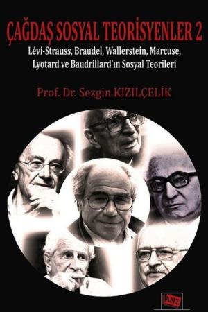 Çağdaş Sosyal Teorisyenler 2