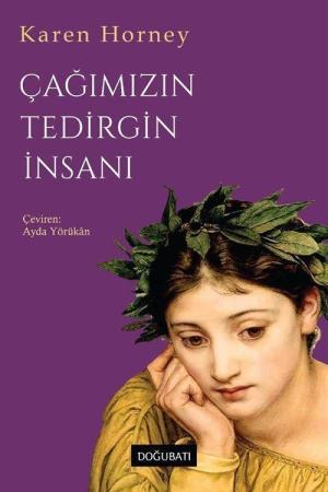 Çağımızın Tedirgin İnsanı