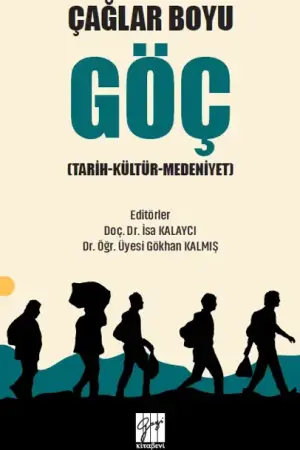 Çağlar Boyu Göç (Tarih-Kültür-Medeniyet)