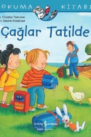 Çağlar Tatilde / İlk Okuma Kitabım