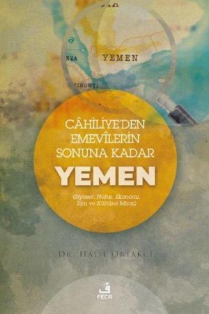 Cahiliye'den Emevîlerin Sonuna Kadar Yemen