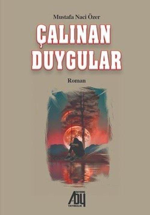 Çalınan Duygular