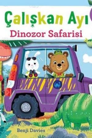 Çalışkan Ayı Dinozor Safarisi (Hareketli Kitap)