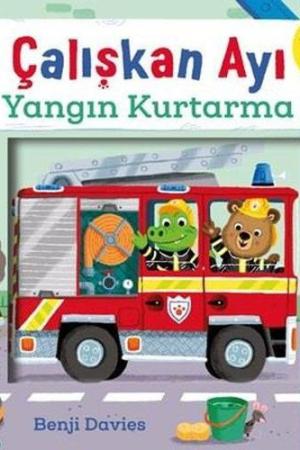 Çalışkan Ayı Yangın Kurtarma (Hareketli Kitap)