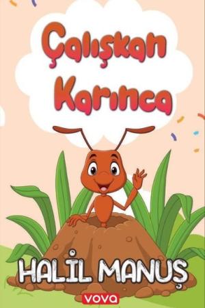 Çalışkan Karınca