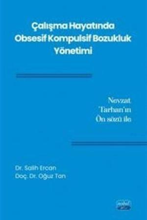 Çalışma Hayatında Obsesif Kompulsif Bozukluk Yönetimi