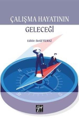 Çalışma Hayatının Geleceği
