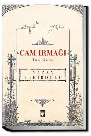 Cam Irmağı Taş Gemi (Bez Cilt - Sert Kapak)