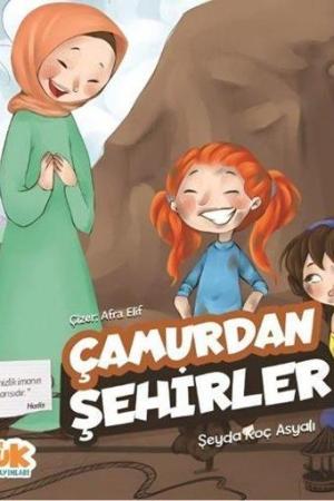 Çamurdan Şehirler / Zümrüt Öyküler 2
