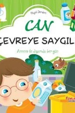 Can Çevreye Saygılı / Hayat Dersleri Dizisi