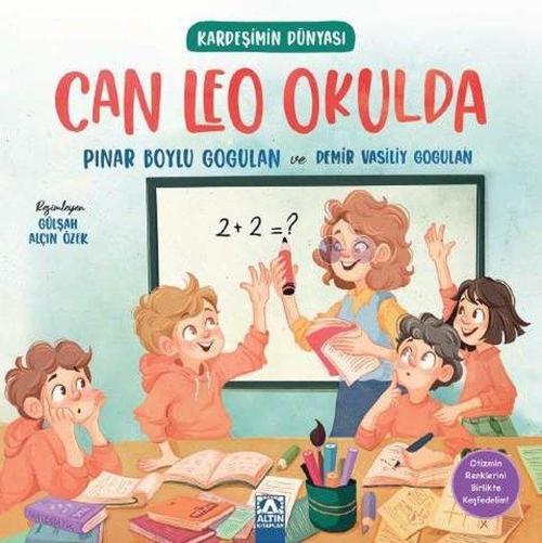 Can Leo Okulda / Kardeşimin Dünyası