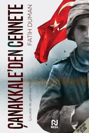 Çanakkale'den Cennete Çocuklar da Şehit Olur mu ?