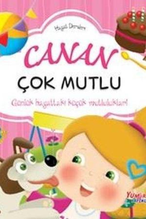 Canan Çok Mutlu / Hayat Dersleri Dizisi
