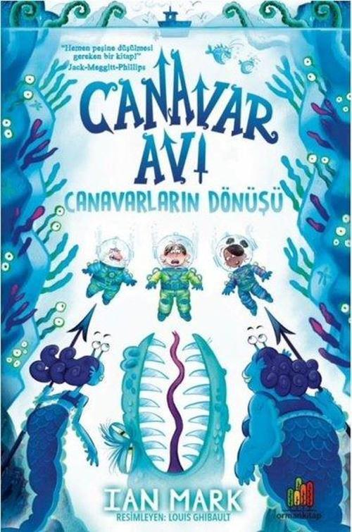 Canavar Avı : Canavarların Dönüşü