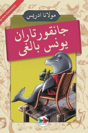 Cankurtaran Yunus Balığı (Osmanlıca-Türkçe)