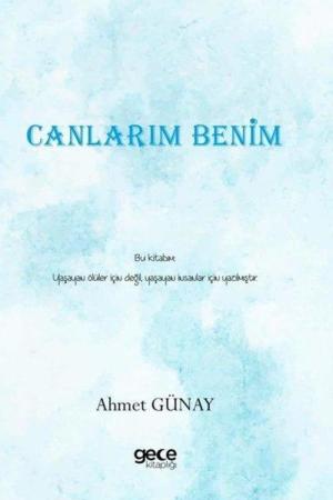 Canlarım Benim